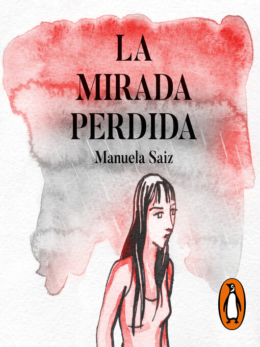 Title details for La mirada perdida by Manuela Saiz - Available